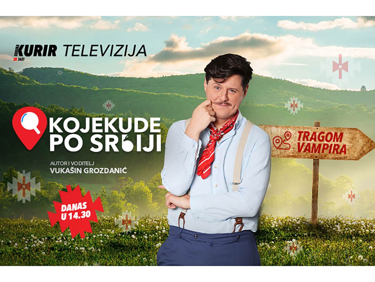  OMILJENE PRIČE IZ SRBIJE OD SADA U NOVOM TERMINU! Gledajte "Kojekude po Srbiji" danas u 14.30 samo n 