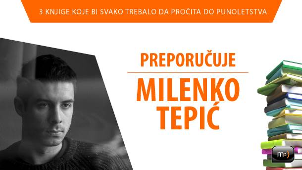  Milenko Tepić preporučuje koje knjige čitati do 18. godine 