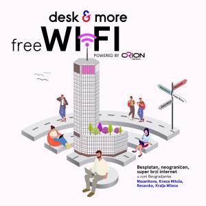  Desk&More i Orion Telekom: Besplatna Wi-Fi Zona u srcu Beograda 