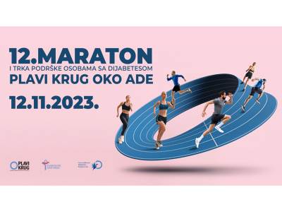  Plavi krug oko Ade – 12. maraton i trka podrške obolelima od dijabetesa 